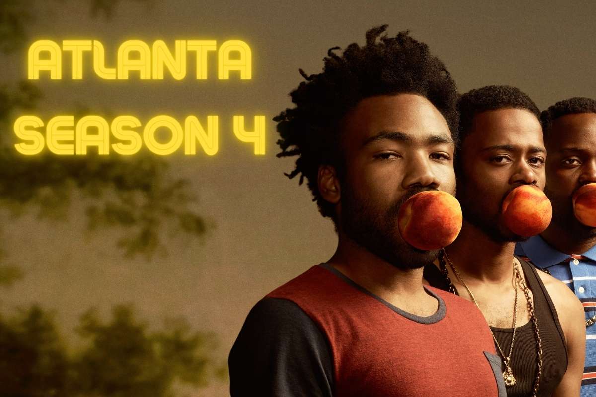 Atlanta Season 4
