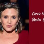 Carrie Fisher Bipolar Battle