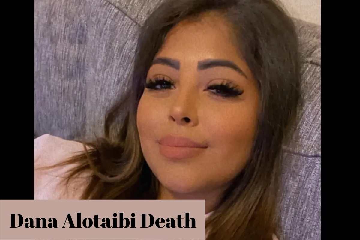 Dana Alotaibi Death