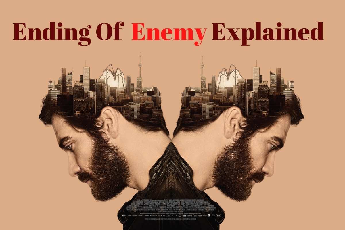 Ending Of Enemy Explained