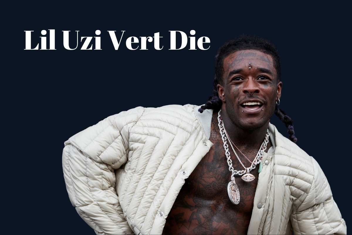 Lil Uzi Vert Die