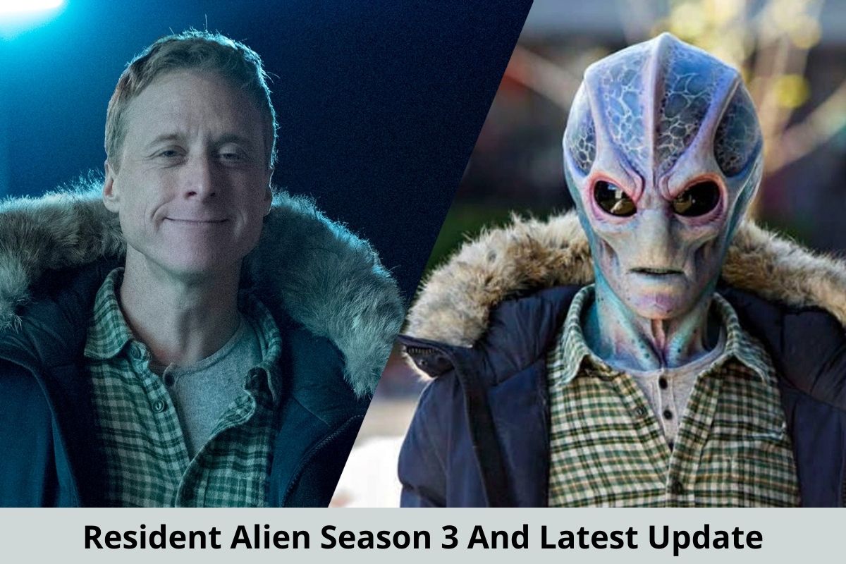 Resident Alien Season 3 And Latest Update