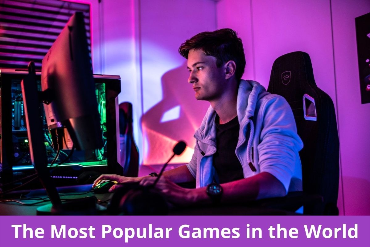 The Most Popular Games in the World