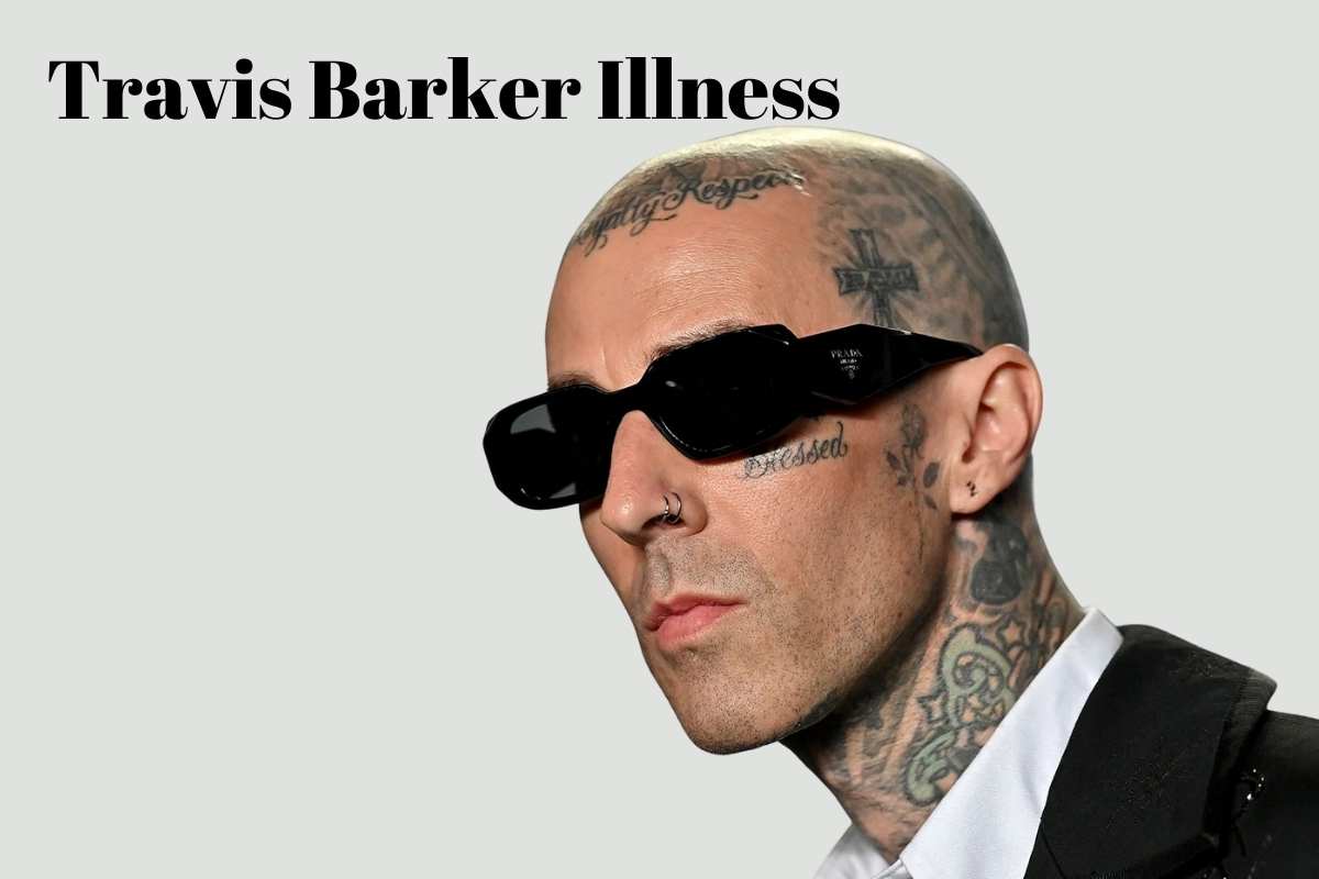 Travis Barker Illness