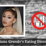 Ariana Grande Eating Disorder