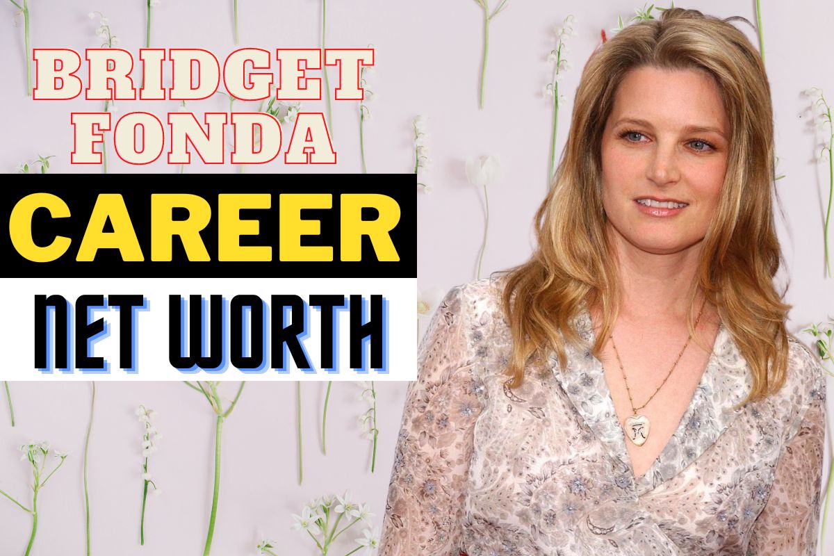Bridget Fonda Net Worth How Much Money Does She Make?