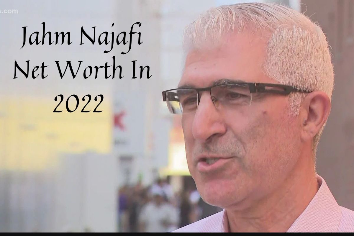 Jahm Najafi Net Worth Is He Billionaire Businessman