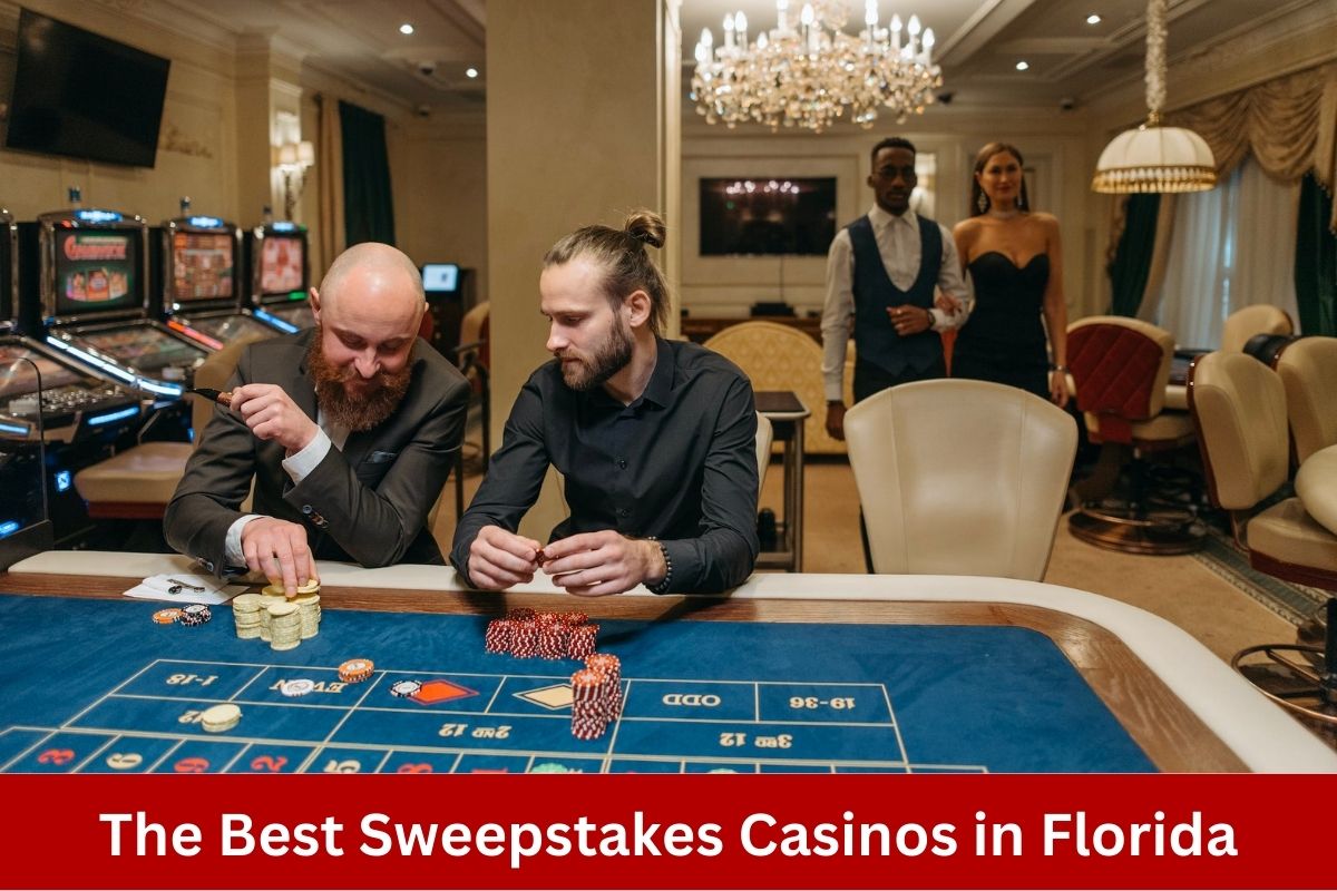 The Best Sweepstakes Casinos in Florida