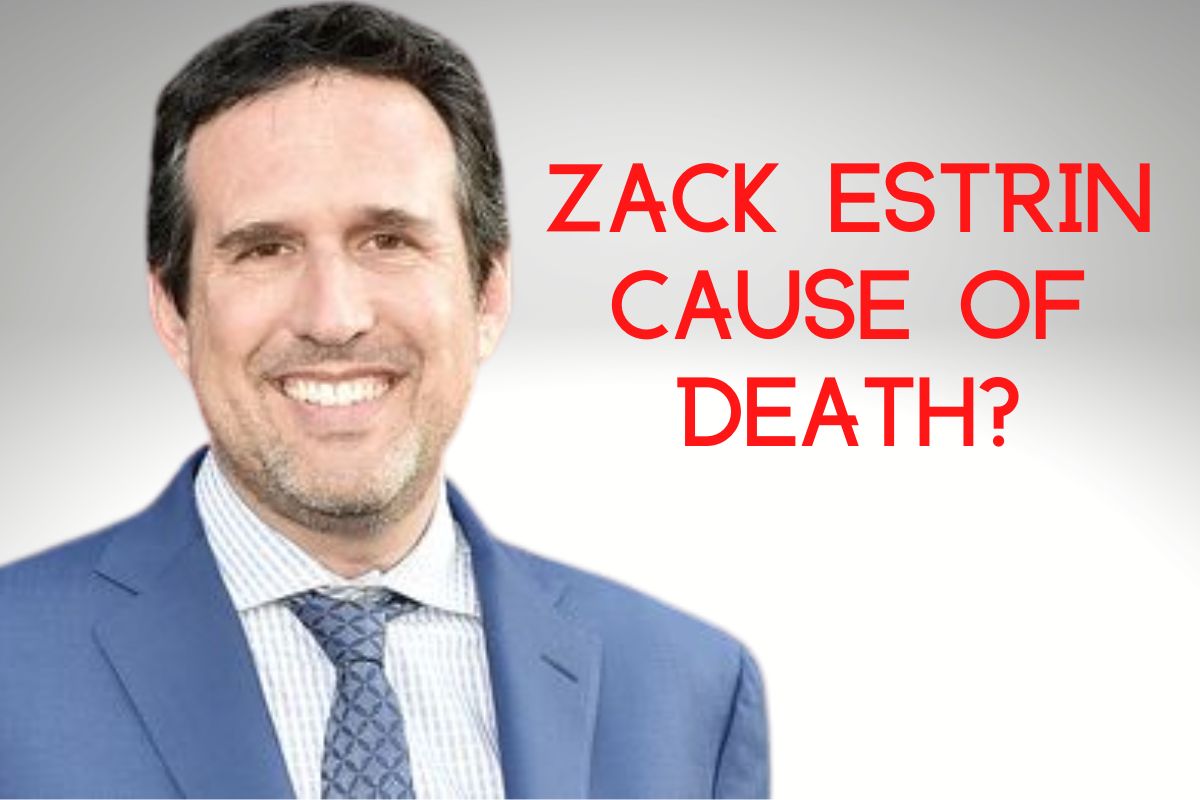 Zack Estrin Cause of Death What Was His Net Worth