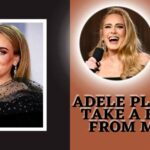 Adele Plans to Take a Break From Music