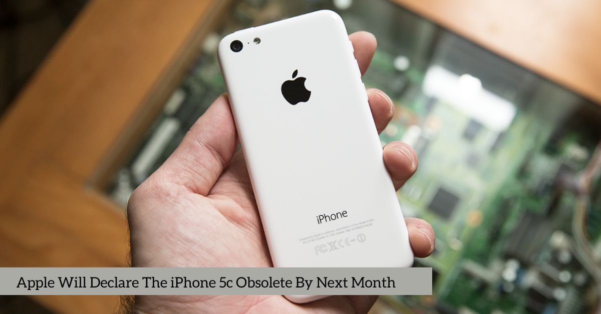 Apple Will Declare The iPhone 5c Obsolete By Next Month