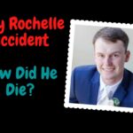 Billy Rochelle Accident How Did He Die