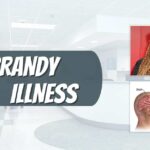 Brandy Illness