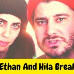 Did Ethan And Hila Break Up