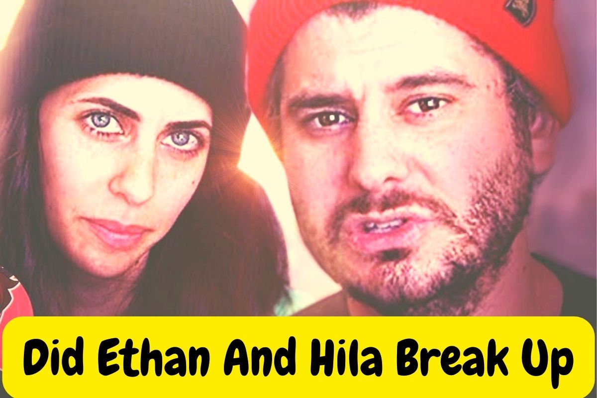 Did Ethan And Hila Break Up