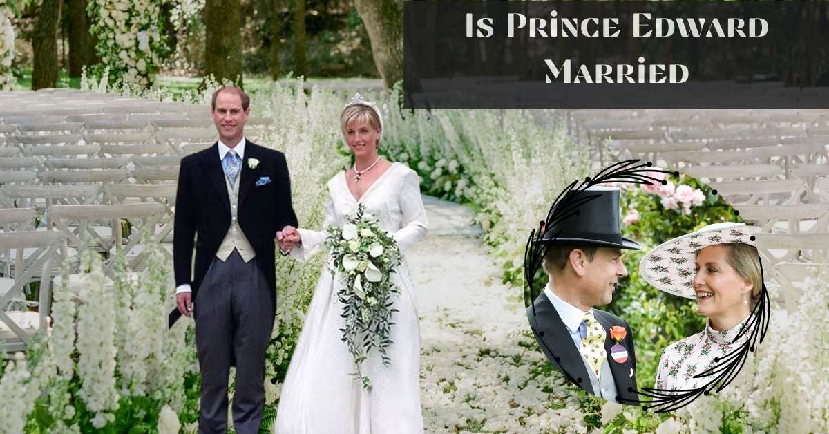 Is Prince Edward Married