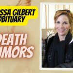Melissa Gilbert Obituary