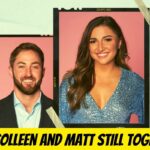Are Colleen And Matt Still Together