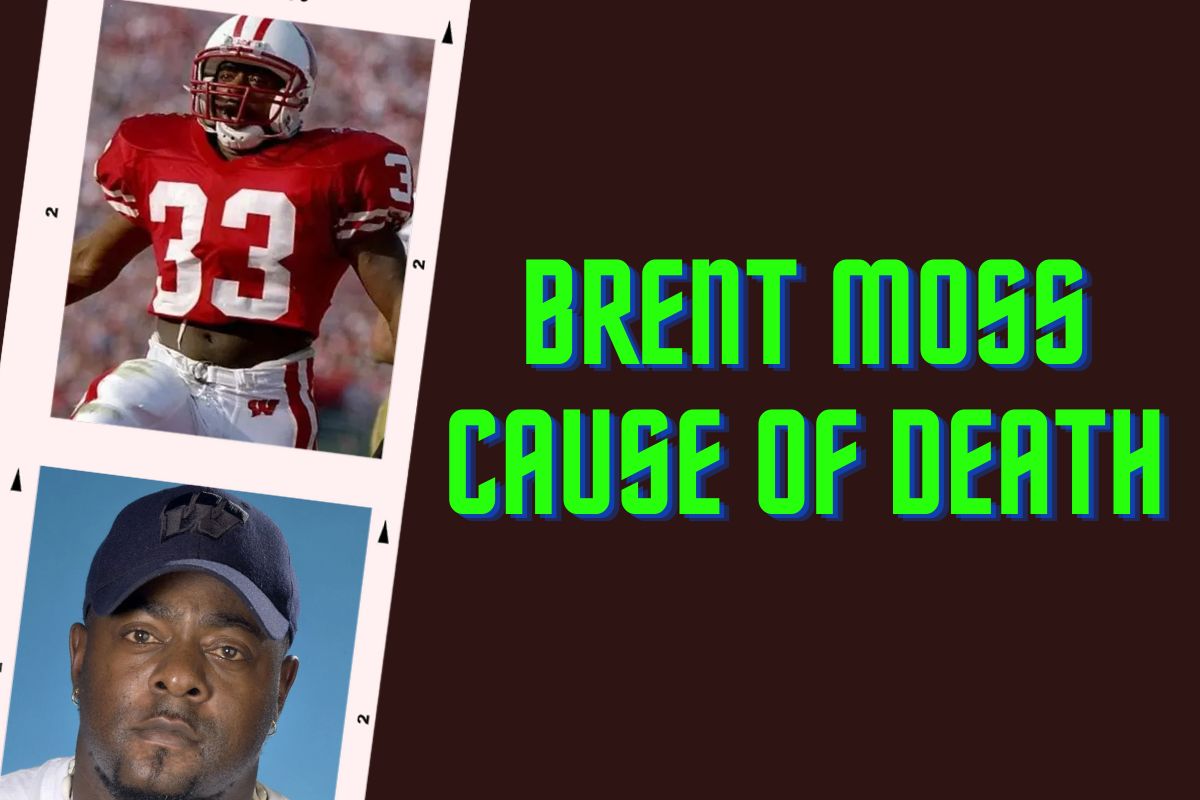 Brent Moss Cause of Death