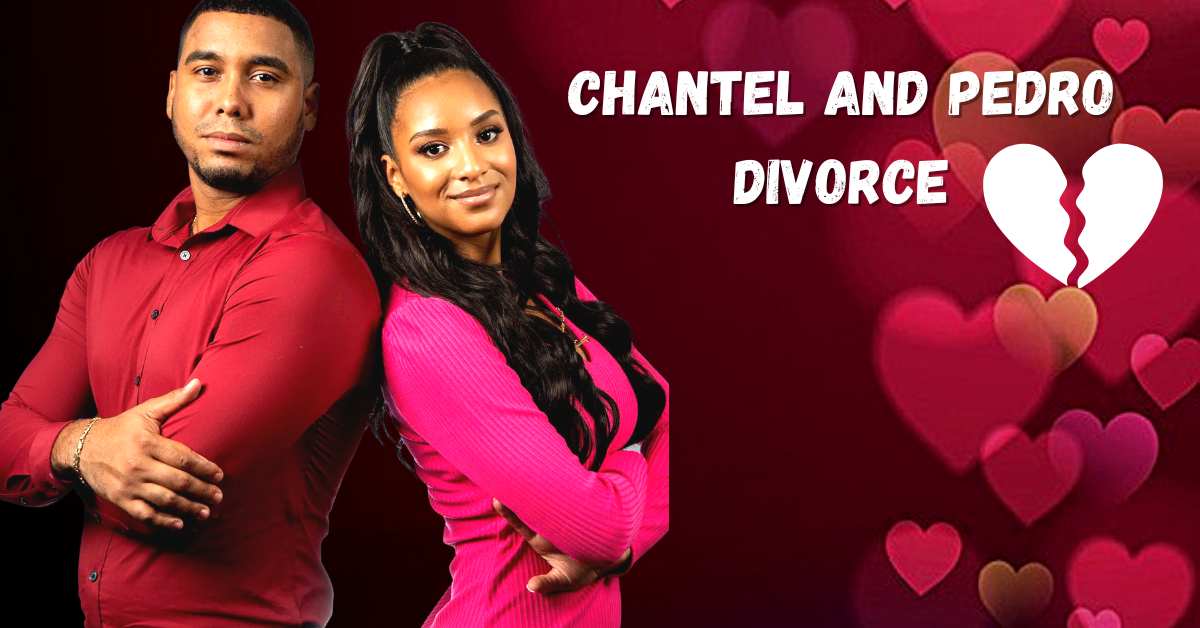 Chantel and Pedro Divorce