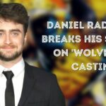 Daniel Radcliffe Breaks His Silence on 'Wolverine' Casting