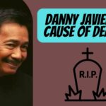 Danny Javier Cause Of Death