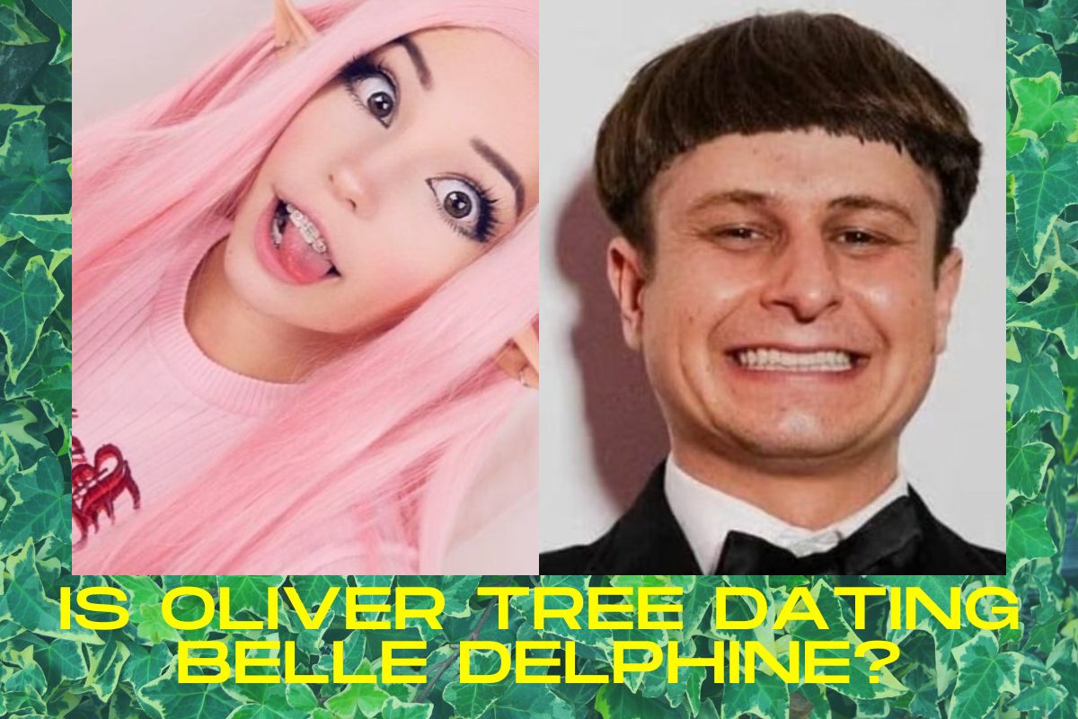 Is Oliver Tree dating Belle Delphine