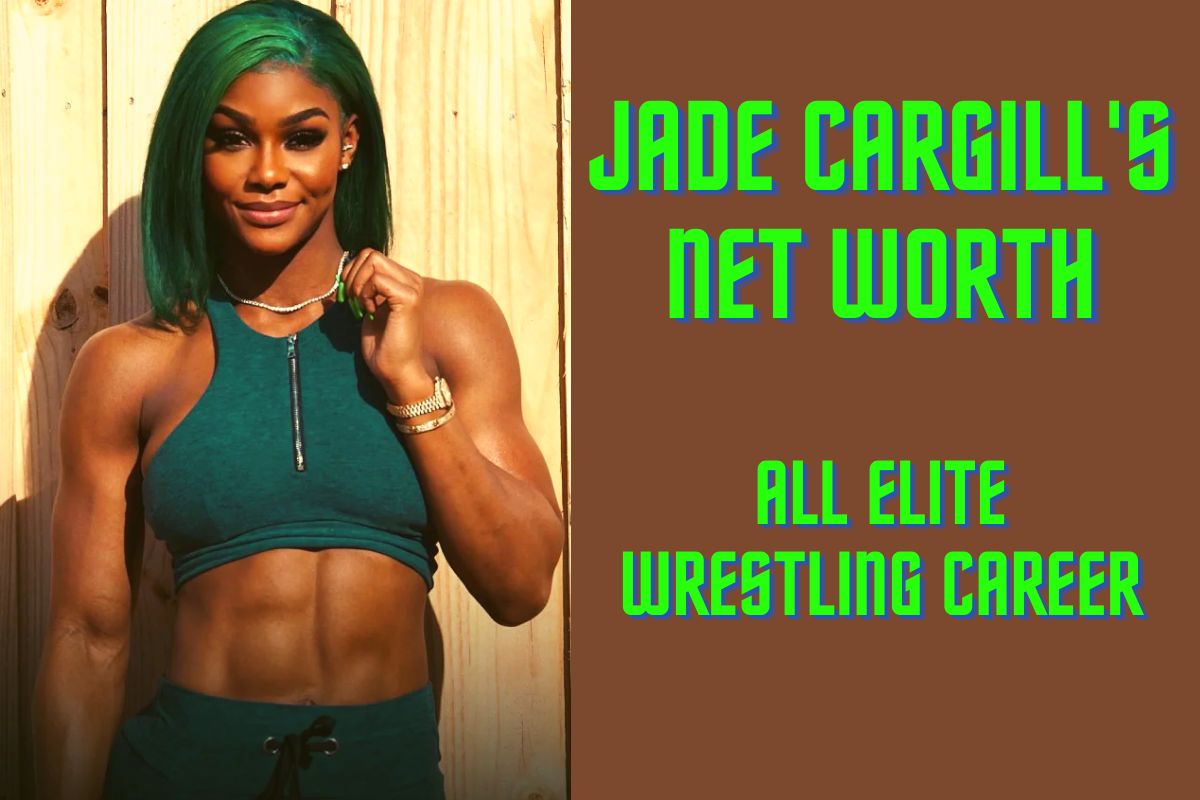 Jade Cargill Net Worth, All Elite Wrestling Career, Personal Life & More!