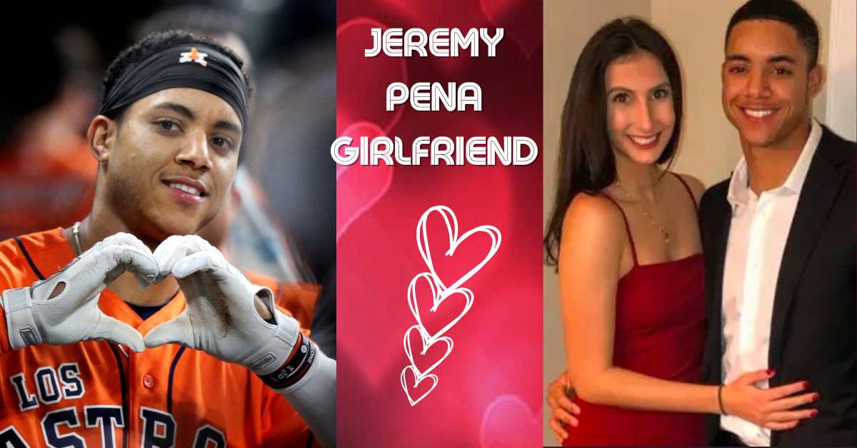 Jeremy Pena Girlfriend