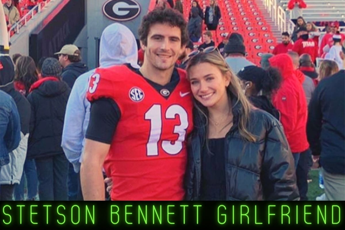 Stetson Bennett Girlfriend