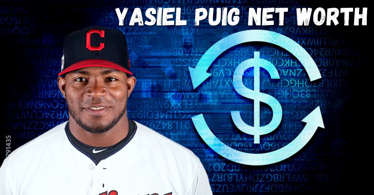 Yasiel Puig Net Worth How Much Money Does He Have? Lake County News