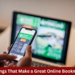 4 Things That Make a Great Online Bookmaker