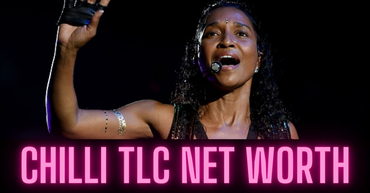 Chilli TLC Net Worth, Early Life, Career, Relationships, And More