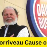 Dave Corriveau Cause of Death