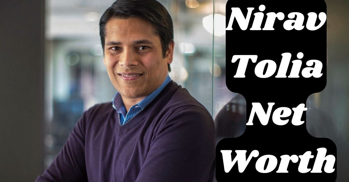 Nirav Tolia Net Worth