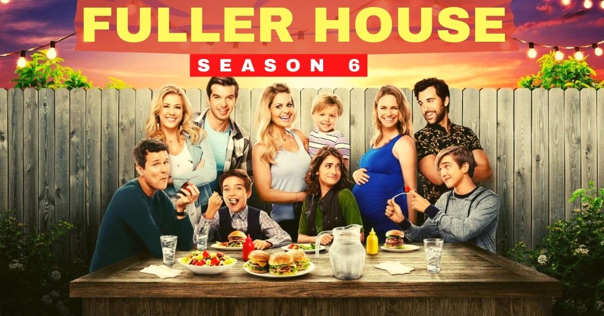 Fuller House Season 6 Will There be Another Season?