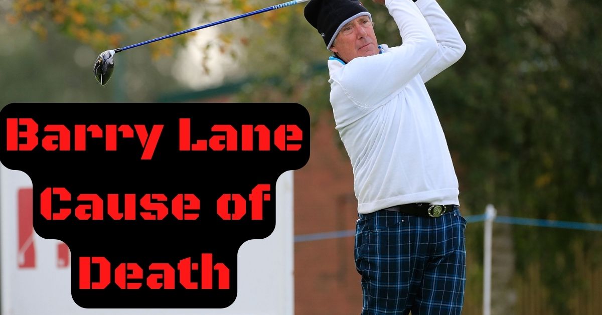 Barry Lane Cause of Death