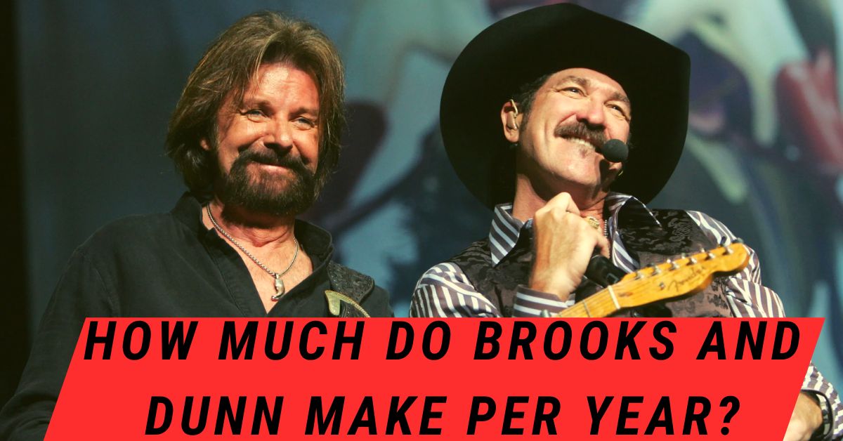 How Much Do Brooks and Dunn Make Per Year