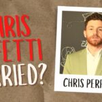 Is Chris Perfetti Married