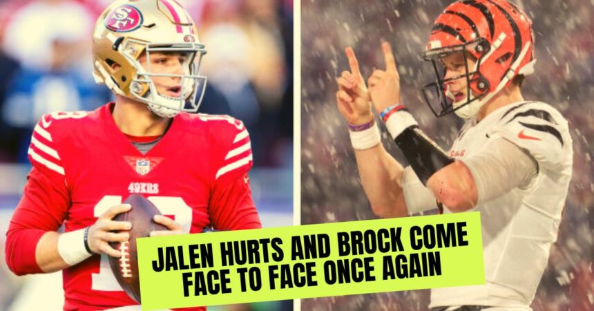 Jalen Hurts and Brock Come Face to Face Once Again