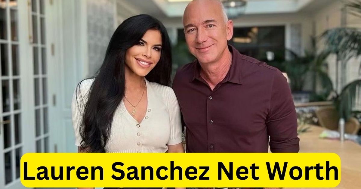 Lauren Sanchez Net Worth