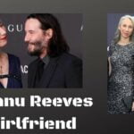 Keanu Reeves Girlfriend