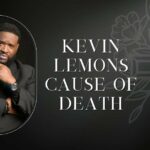 Kevin Lemons Cause of Death