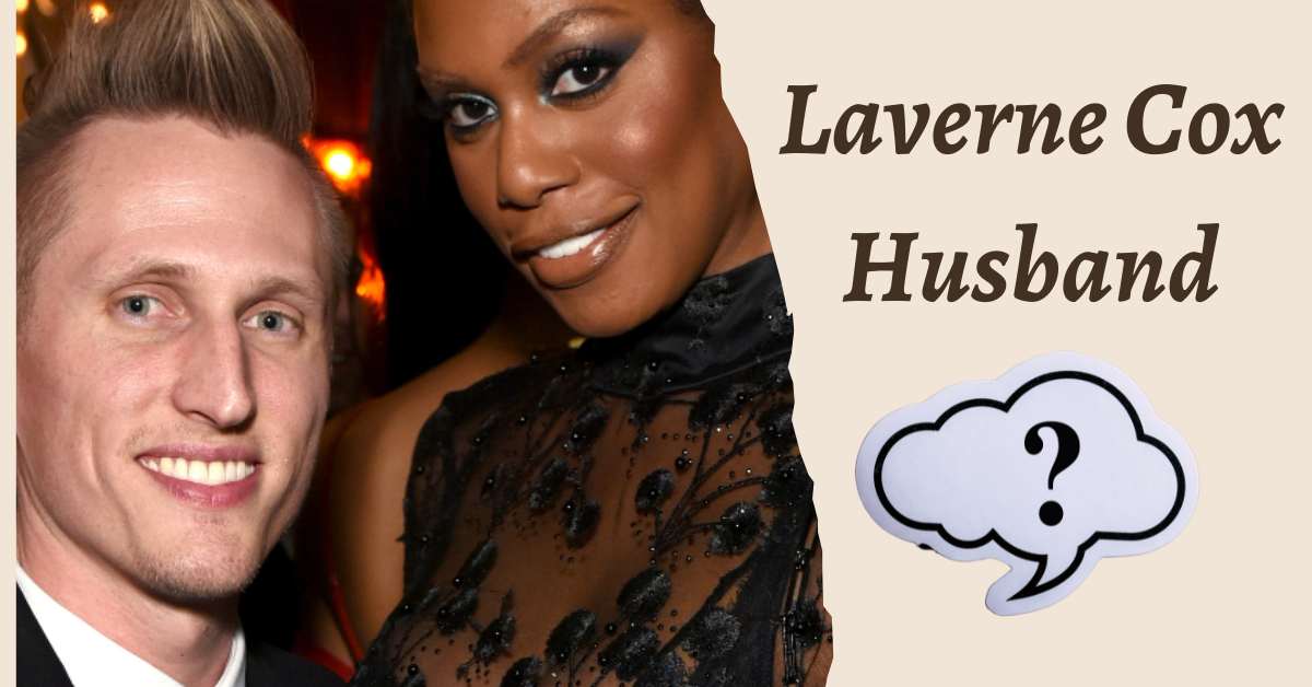 Laverne Cox Husband