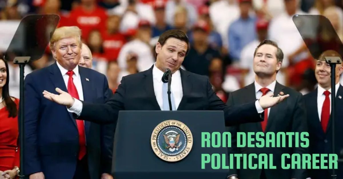 Ron Desantis Political Career