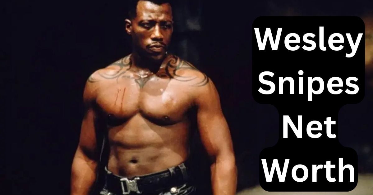 Wesley Snipes Net Worth