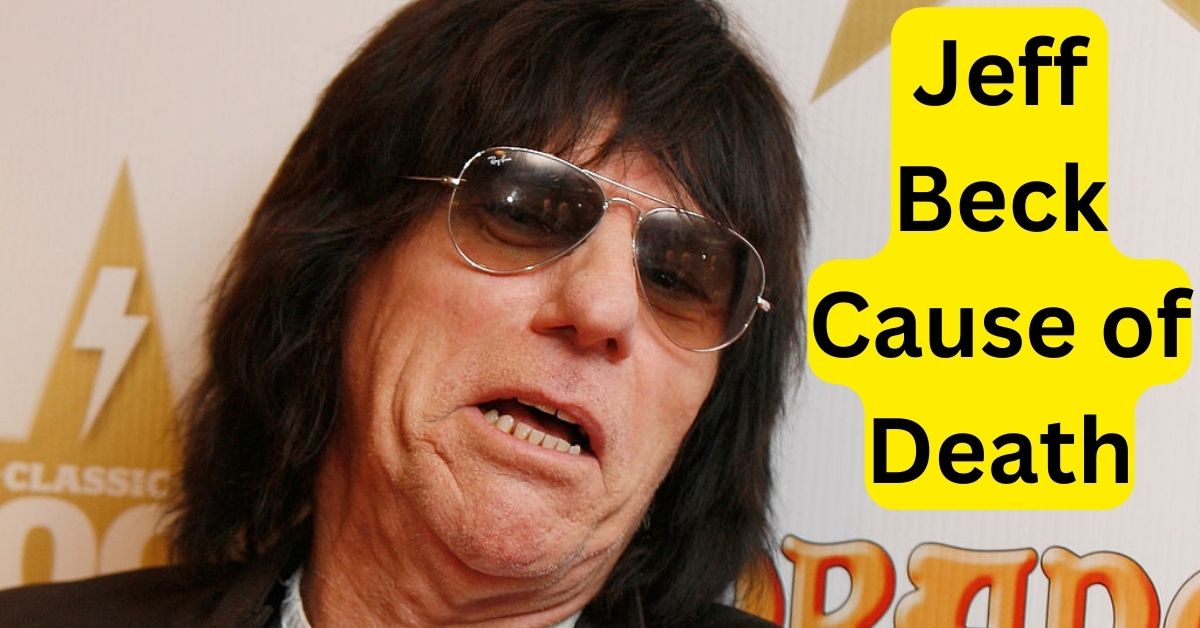 Jeff Beck Cause of Death