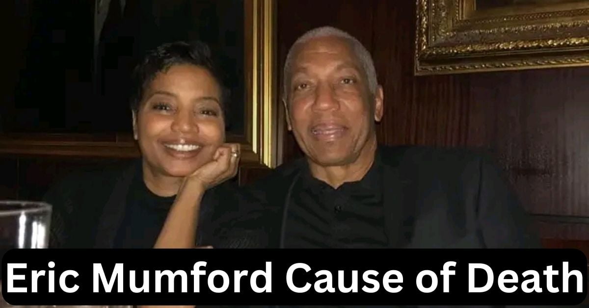 Eric Mumford Cause of Death