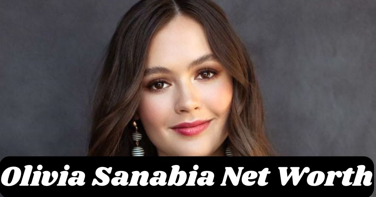 Olivia Sanabia Net Worth