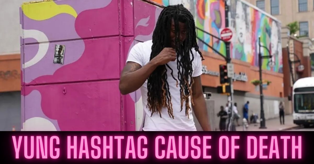 Yung Hashtag Cause of Death